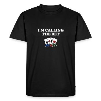 J’appelle le joueur de poker Bet Poker Casino - T-shirt Premium bio Homme - noir - Devant - Nico (187cm)