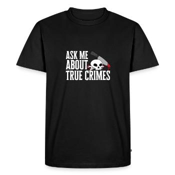 Wahre Verbrechen Podcaster True Crime Podcast - T-shirt Premium bio Homme - noir - Devant - Nico (187cm)