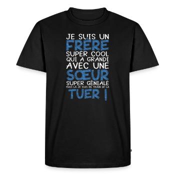 Frangin cadeau humour soeur pour frère - T-shirt Premium bio Homme - noir - Devant - Nico (187cm)