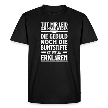 Neither patience nor crayons – sarcasm - Men's Premium Organic T-Shirt - black - Front - Nico (187cm)