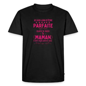 Pas parfaite mais je suis maman fête des mères - T-shirt Premium bio Homme - noir - Devant - Nico (187cm)