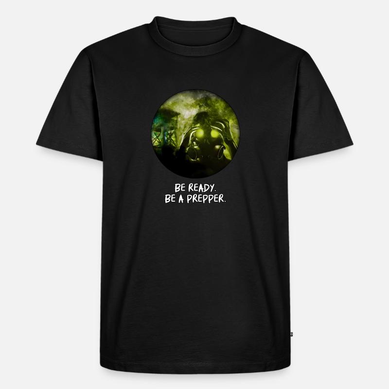 Bereitstehen. Sei ein Prepper. - Männer Premium Bio T-Shirt - Schwarz