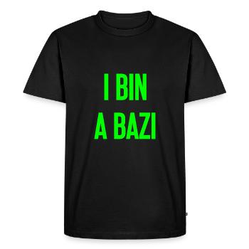 I am a Bazi – Bavarian saying with humor - Men's Premium Organic T-Shirt - black - Front - Nico (187cm)