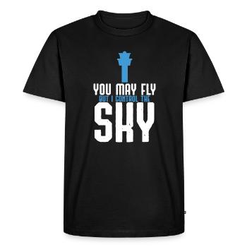 You May Fly But I Control The Sky Controller Gift - Men's Premium Organic T-Shirt - black - Front - Nico (187cm)