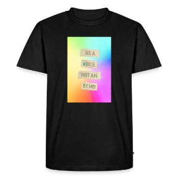 Be A Voice, Not An Echo Conception motivante - T-shirt Premium bio Homme - noir - Devant - Nico (187cm)