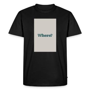 Où ? – Art mural typographique en style minimaliste - T-shirt Premium bio Homme - noir - Devant - Nico (187cm)