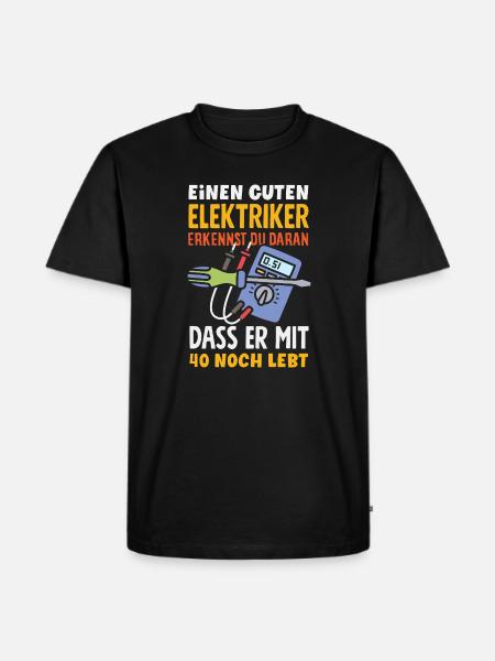 Elektriker Mit 40 Noch Lebt - Männer Premium Bio T-Shirt - Schwarz