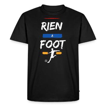 Rien à Foot. Cadeau Humour Anniversaire Fête Noël - T-shirt Premium bio Homme - noir - Devant - Nico (187cm)