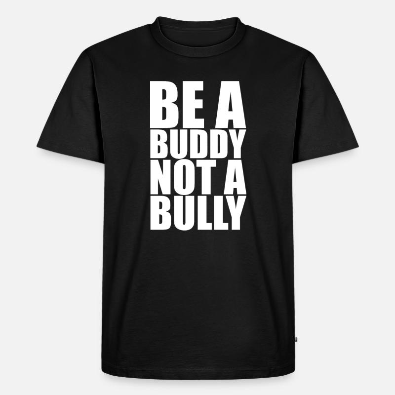 Sei ein Buddy - Männer Premium Bio T-Shirt - Schwarz