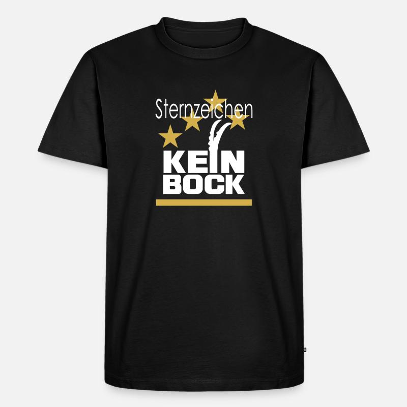 sternzeichen kein bock geschenkidee - Männer Premium Bio T-Shirt - Schwarz