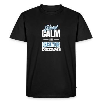 Restez calme et poursuivez vos rêves - T-shirt Premium bio Homme - noir - Devant - Nico (187cm)
