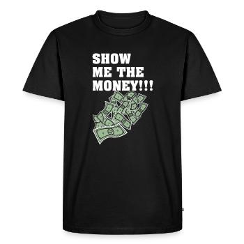 Show Money Design for High-Earning Professionals - Men's Premium Organic T-Shirt - black - Front - Nico (187cm)