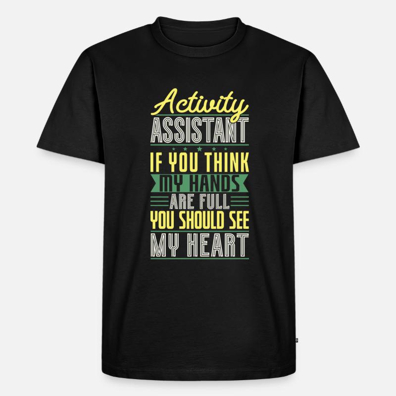 Activity Assistant Appreciation - Männer Premium Bio T-Shirt - Schwarz