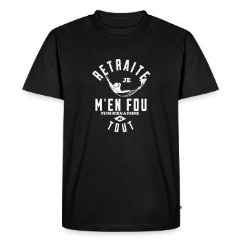 Retraite je m'en fou, plus rien à faire du tout - T-shirt Premium bio Homme - noir - Devant - Nico (187cm)