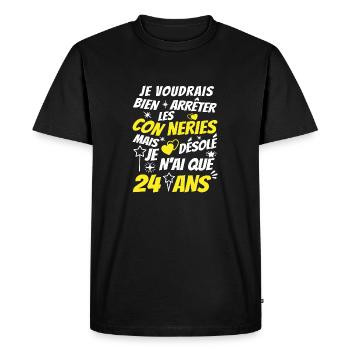conneries 24 ans / humour anniversaire 24 ans - T-shirt Premium bio Homme - noir - Devant - Nico (187cm)