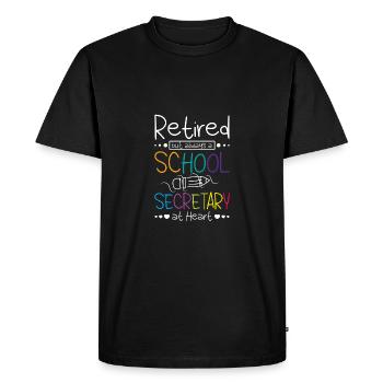 Retraité mais toujours secrétaire d’école dans l’âme - T-shirt Premium bio Homme - noir - Devant - Nico (187cm)