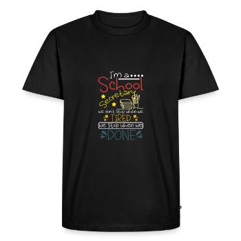 Secrétaires d’école, nous arrêtons quand nous avons terminé - T-shirt Premium bio Homme - noir - Devant - Nico (187cm)