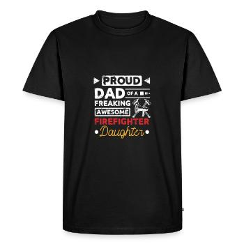 Proud dad of an awesome firefighter daughter - Men's Premium Organic T-Shirt - black - Front - Nico (187cm)