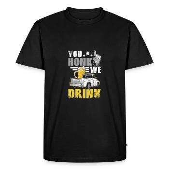 You honk we drink, funny drinking tailgate - Men's Premium Organic T-Shirt - black - Front - Nico (187cm)