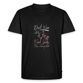 Don't mess with the mail lady, funny mail lady - Men's Premium Organic T-Shirt - black - Front - Nico (187cm)