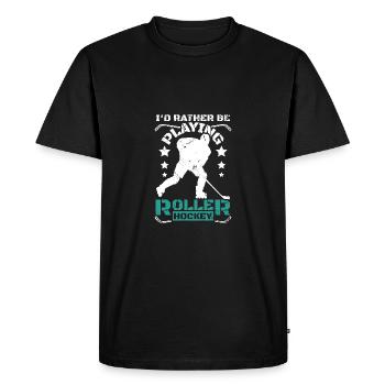 I'd rather be playing roller hockey - Men's Premium Organic T-Shirt - black - Front - Nico (187cm)