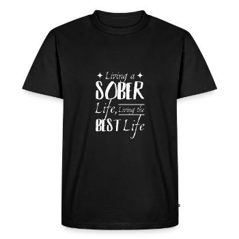 Vivre une vie sobre, vivre la meilleure vie - T-shirt Premium bio Homme - noir - Devant - Nico (187cm)
