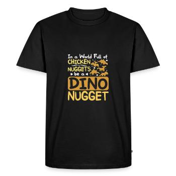 Dans le monde plein de nuggets de poulet être une pépite de dinosaure - T-shirt Premium bio Homme - noir - Devant - Nico (187cm)