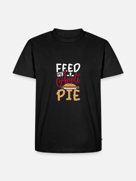 Feed me Apple pie - Männer Premium Bio T-Shirt - Schwarz