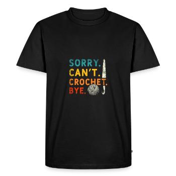 Vintage Sorry can't crochet bye - Men's Premium Organic T-Shirt - black - Front - Nico (187cm)
