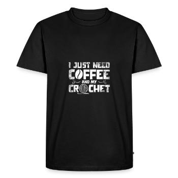 I just need coffee and my crochet - Men's Premium Organic T-Shirt - black - Front - Nico (187cm)