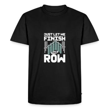 Just let me finish this row Crochet - Men's Premium Organic T-Shirt - black - Front - Nico (187cm)