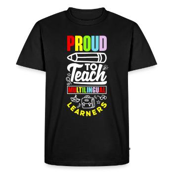 ESL Teacher Linguist Proud To Teach Multilingual - Men's Premium Organic T-Shirt - black - Front - Nico (187cm)