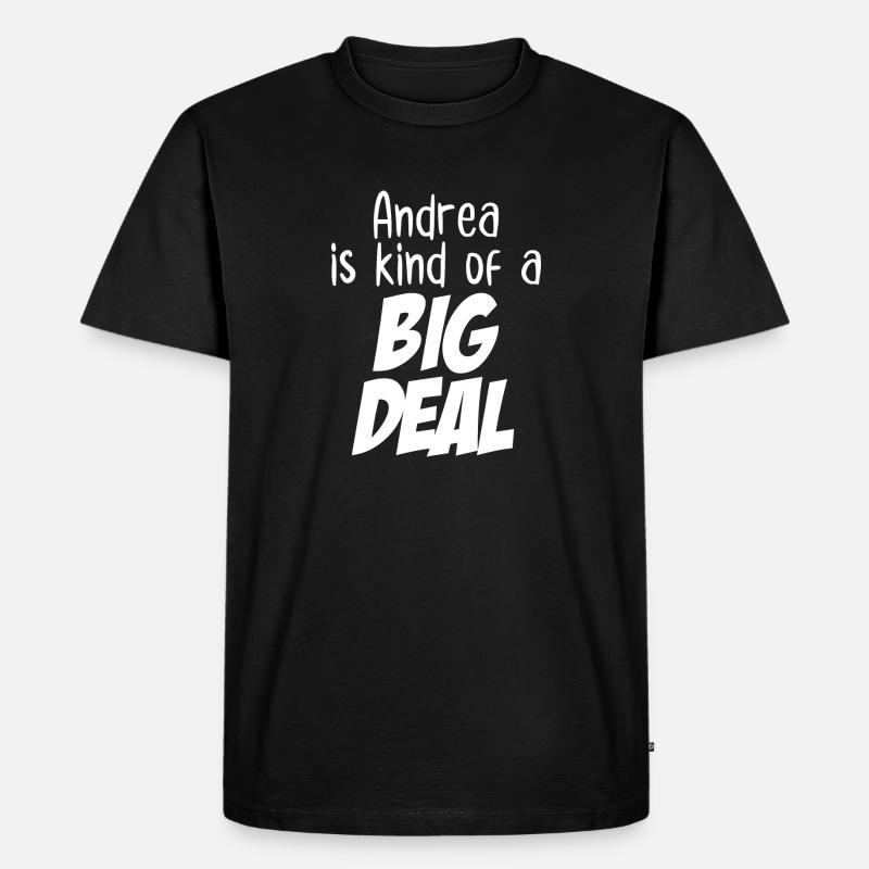 Andrea ist eine große Sache - Männer Premium Bio T-Shirt - Schwarz