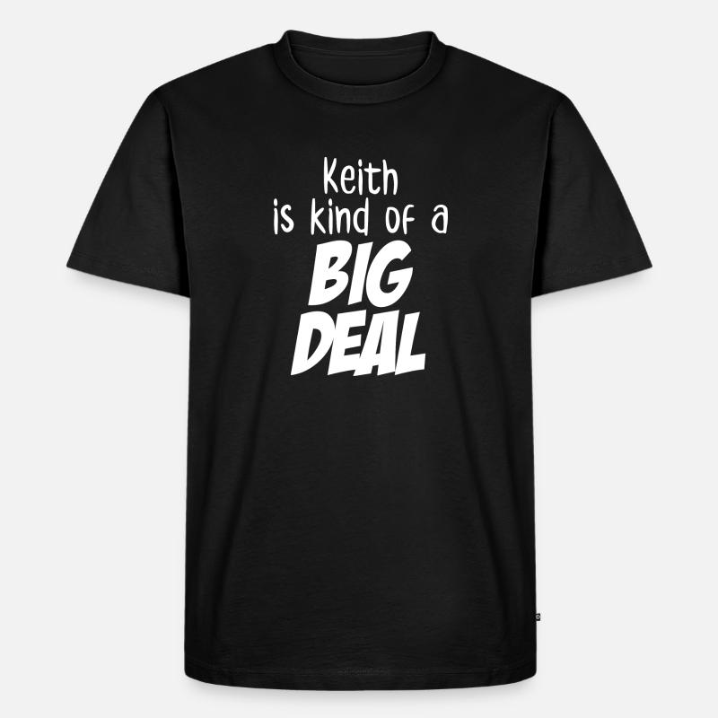 Keith ist eine große Sache - Männer Premium Bio T-Shirt - Schwarz