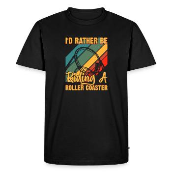 I'd Rather Be Riding A Roller Coaster Funny Roller - Men's Premium Organic T-Shirt - black - Front - Nico (187cm)