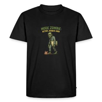 Mode Zombie Activé - Humour Matinal et Déjanté - T-shirt Premium bio Homme - noir - Devant - Nico (187cm)