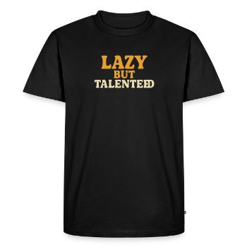 Lazy But Talented - Men's Premium Organic T-Shirt - black - Front - Nico (187cm)
