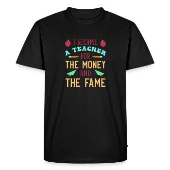 Funny Teacher Saying School - Men's Premium Organic T-Shirt - black - Front - Nico (187cm)