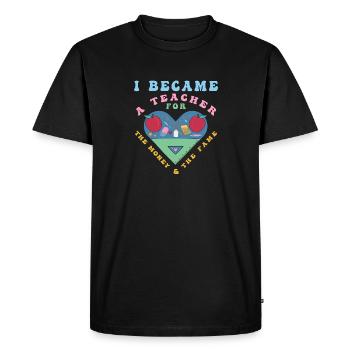 Funny Teacher Saying School - Men's Premium Organic T-Shirt - black - Front - Nico (187cm)
