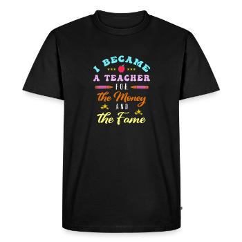 Funny Teacher Saying School - Men's Premium Organic T-Shirt - black - Front - Nico (187cm)
