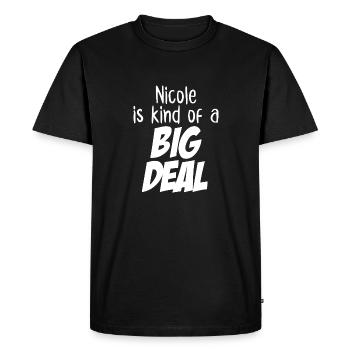 Nicole est un peu une grosse affaire - T-shirt Premium bio Homme - noir - Devant - Nico (187cm)