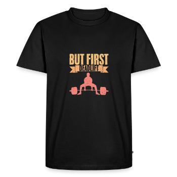 Vintage But First Deadlift Gym Humor Weightlifting - Men's Premium Organic T-Shirt - black - Front - Nico (187cm)