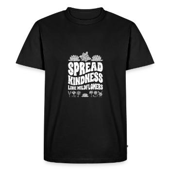 Spread Kindness Like Wildflowers Inspirational - Men's Premium Organic T-Shirt - black - Front - Nico (187cm)