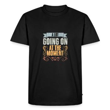Vintage Beaucoup de choses se passent en ce moment Introverti - T-shirt Premium bio Homme - noir - Devant - Nico (187cm)