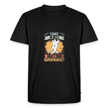 Rétro Je danse en talons Quel est ton superpouvoir - T-shirt Premium bio Homme - noir - Devant - Nico (187cm)