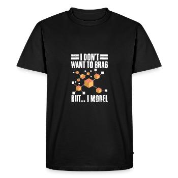 Funny I Don't Want To Brag But I Model For A Data - Men's Premium Organic T-Shirt - black - Front - Nico (187cm)