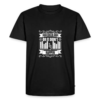 Data Or It Didn’t Happened Drôle Data Science Pour - T-shirt Premium bio Homme - noir - Devant - Nico (187cm)