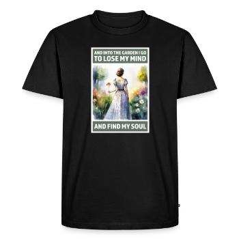 Into the garden to lose my mind and find my Soul - Men's Premium Organic T-Shirt - black - Front - Nico (187cm)