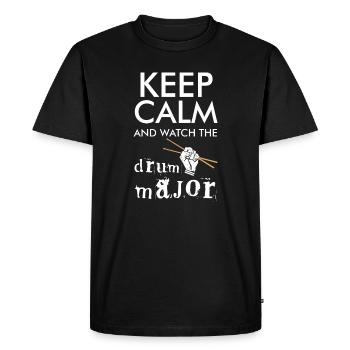 Restez calme et regardez l’art musical du Drum Major - T-shirt Premium bio Homme - noir - Devant - Nico (187cm)