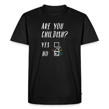 Are you childish Yes No Fun House - Men's Premium Organic T-Shirt - black - Front - Nico (187cm)